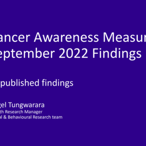 Cancer Awareness Measure September 2022 Findings report