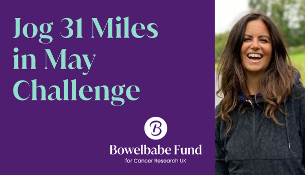 Picture of Dame Deborah James' and the text that reads "Jog 31 Miles in May Challenge"