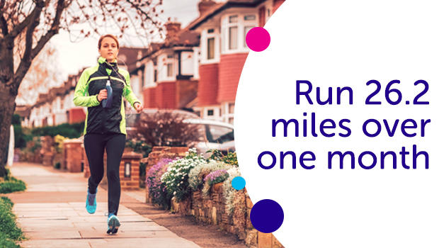 Sign up to Marathon Month Challenge. Run 26.2 miles over month for Cancer Research UK.